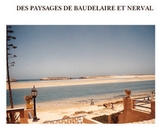 Des paysages de Baudelaire et Nerval